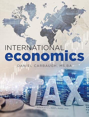 international economics 1st edition daniel carbaugh 1958128201, 978-1958128206