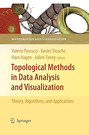 topological methods in data analysis and visualization theory algorithms and applications 1st edition valerio