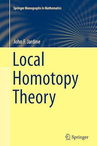 local homotopy theory 1st edition john f jardine 1493940449, 978-1493940448