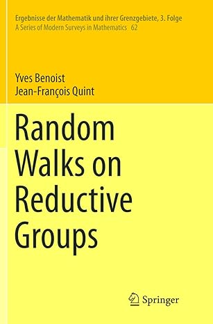 random walks on reductive groups 1st edition yves benoist ,jean francois quint 3319838059, 978-3319838052