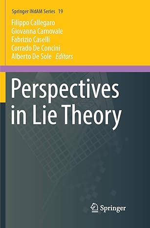 perspectives in lie theory 1st edition filippo callegaro ,giovanna carnovale ,fabrizio caselli ,corrado de