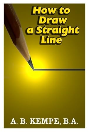how to draw a straight line a lecture on linkages 1st edition a b kempe b a 1484061055, 978-1484061053