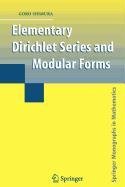 elementary dirichlet series and modular forms 1st edition goro shimura 0387519416, 978-0387519418