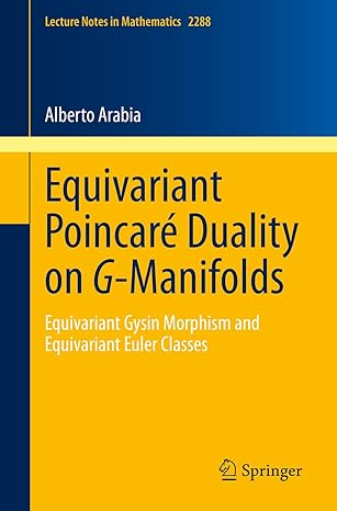 equivariant poincare duality on g manifolds equivariant gysin morphism and equivariant euler classes 1st