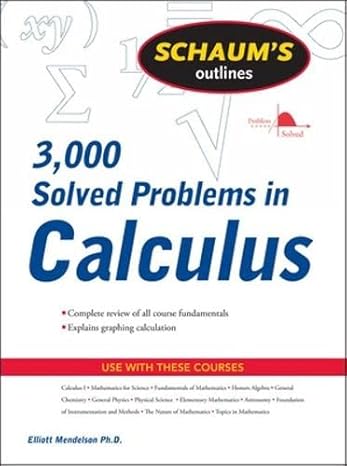 schaums 3 000 solved problems in calculus 1st edition elliott mendelson 0071635343, 978-0071635349