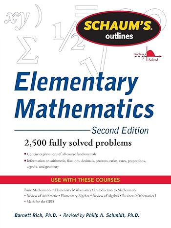 schaums outline of review of elementary mathematics 2nd edition philip schmidt ,barnett rich 007176254x,