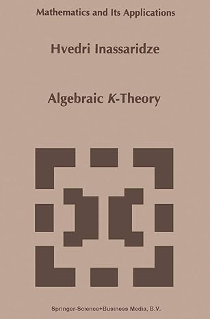 algebraic k theory 1st edition hvedri inassaridze 9048144795, 978-9048144792