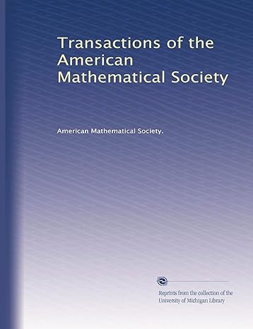 transactions of the american mathematical society 1st edition american mathematical society b003yuclfk