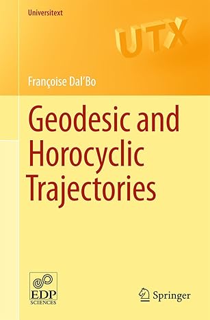geodesic and horocyclic trajectories 2011th edition francoise dal'bo 085729072x, 978-0857290724