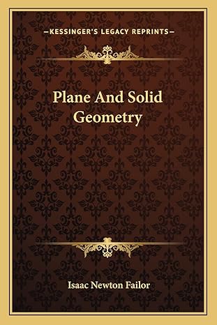 plane and solid geometry 1st edition isaac newton failor 1163116173, 978-1163116173