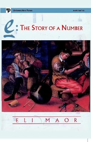 e the story of a number 1st edition eli maor 8173712123, 978-8173712128