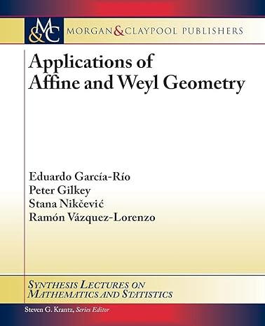 applications of affine and weyl geometry 1st edition eduardo garcia rio ,peter gilkey ,stana nikcevic ,ramon