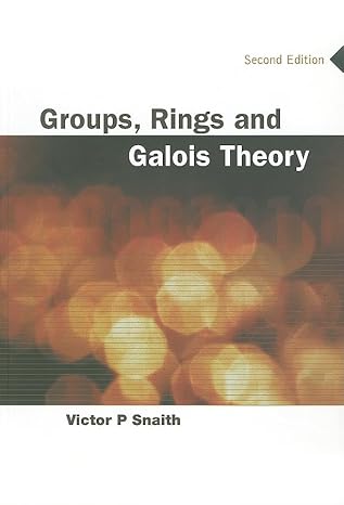 groups rings and galois theory 2nd edition prof victor p snaith 9812386009, 978-9812386007