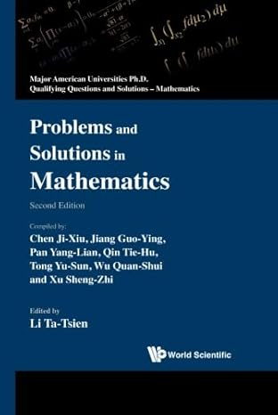 problems and solutions in mathematics 1st edition ta tsien li b007n4205e