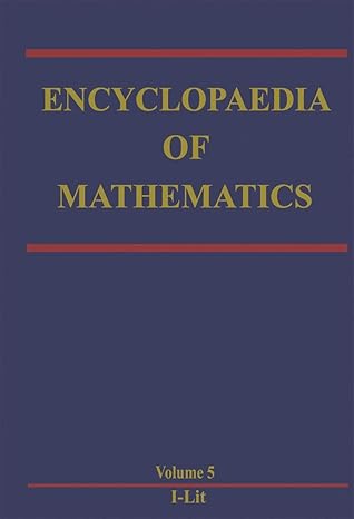 encyclopaedia of mathematics 1st edition michiel hazewinkel 9400959907, 978-9400959903