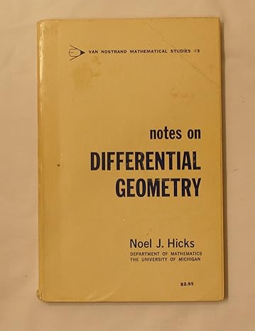 notes on differential geometry 1st edition noel j hicks b0006bmjdo
