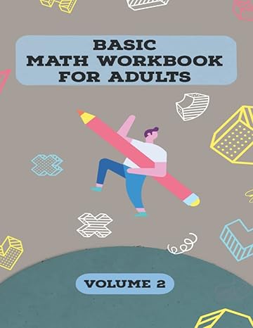basic math workbook for adults 2300 equations to practice basic math operations of addition subtraction