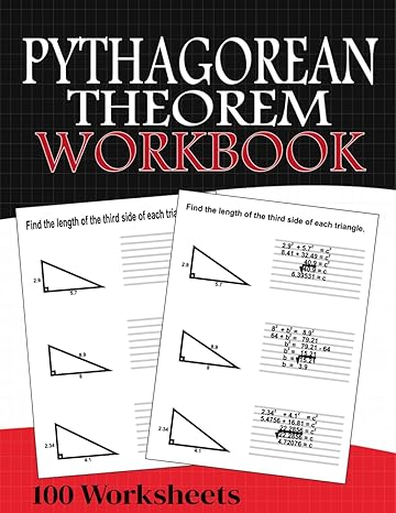 pythagorean theorem workbook 100 practice problems for geometric mastery 1st edition amelia sadi b0cst17kdc,