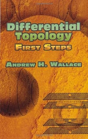 differential topology first steps 1st edition andrew h wallace b008slhnrg