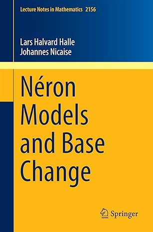 neron models and base change 1st edition lars halvard halvard halle ,johannes nicaise 3319266373,