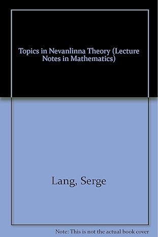 topics in nevanlinna theory 1st edition serge lang ,william cherry 0387527850, 978-0387527857