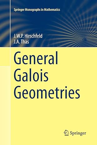general galois geometries 1st edition james hirschfeld ,joseph a thas 1447173910, 978-1447173915