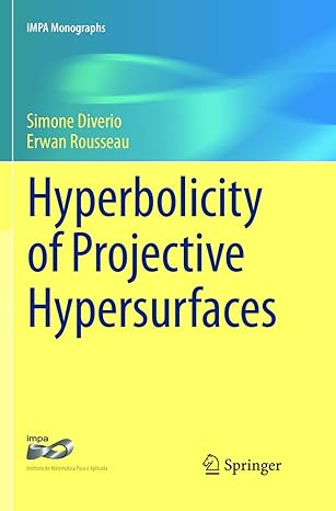 hyperbolicity of projective hypersurfaces 1st edition simone diverio ,erwan rousseau 331981253x,