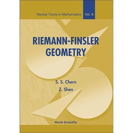 riemann finsler geometry 1st edition shiing shen chern ,zhongmin shen 9812383581, 978-9812383587