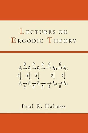 lectures on ergodic theory 1st edition paul r halmos 1614274614, 978-1614274612