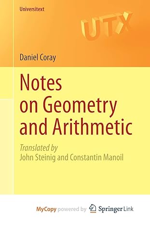 notes on geometry and arithmetic 1st edition daniel coray ,constantin manoil ,john steinig 3030437825,
