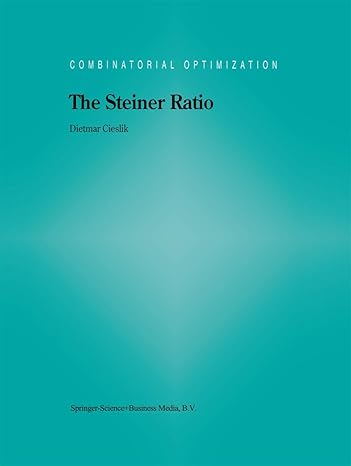 the steiner ratio 1st edition dietmar cieslik 1441948562, 978-1441948564
