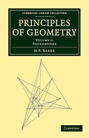 principles of geometry 1st edition h f baker 1108017770, 978-1108017770