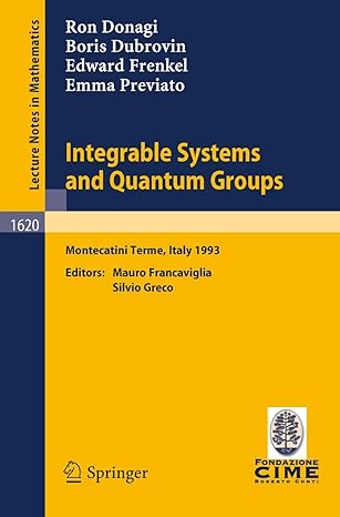 integrable systems and quantum groups lectures given at the 1st session of the centro internazionale