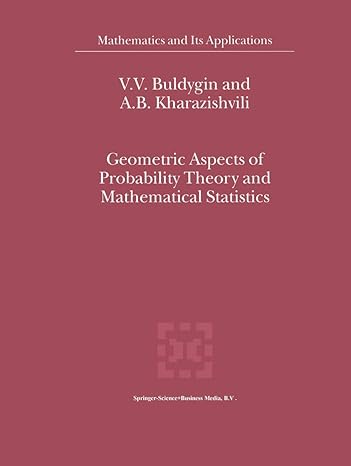 geometric aspects of probability theory and mathematical statistics 1st edition v v buldygin ,a b