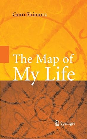 the map of my life 1st edition goro shimura 1441927247, 978-1441927248
