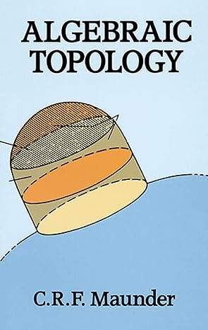 algebraic topology 1st edition c r f maunder 0486691314, 978-0486691312