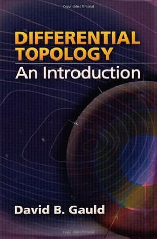 differential topology an introduction 1st edition david b gauld 048645021x, 978-0486450216