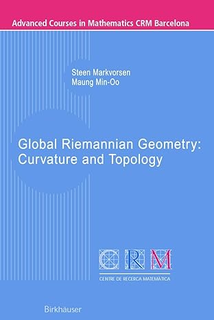global riemannian geometry curvature and topology 2003rd edition steen markvorsen 3764321709, 978-3764321703