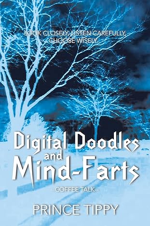 digital doodles and mind farts coffee talk 1st edition prince tippy 1490779329, 978-1490779324