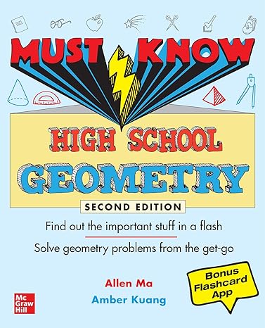 must know high school geometry 2nd edition allen ma ,amber kuang 1264286147, 978-1264286140