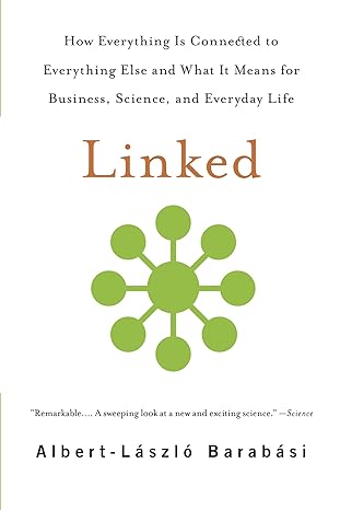 linked how everything is connected to everything else and what it means for business science and everyday