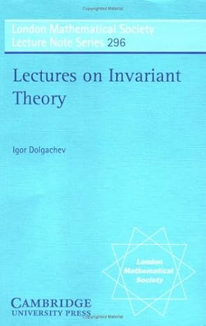 lectures on invariant theory 1st edition igor dolgachev b007k51mrs