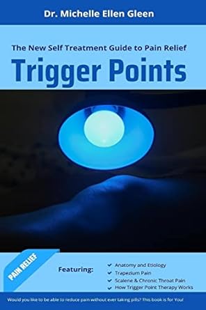 trigger points the new self treatment guide to pain relief 1st edition dr michelle ellen gleen 163750344x,