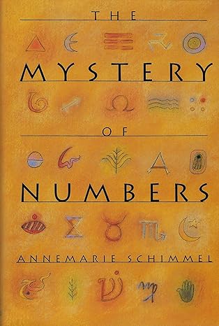the mystery of numbers 1st edition annemarie schimmel 0195063031, 978-0195063035