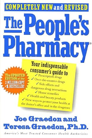 the peoples pharmacy completely new and revised revised edition joe graedon 0312141262, 978-0312141264