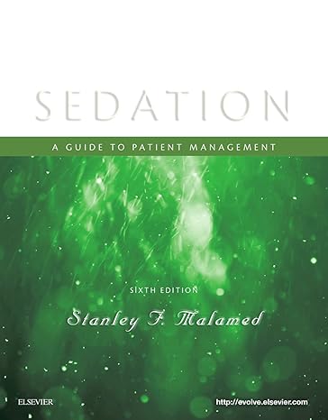sedation a guide to patient management 6th edition stanley f malamed dds 0323400531, 978-0323400534