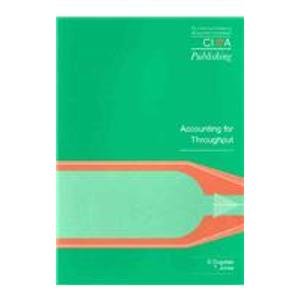 accounting for throughput 1st edition david dugdale ,t c jones 187478440x, 978-1874784401