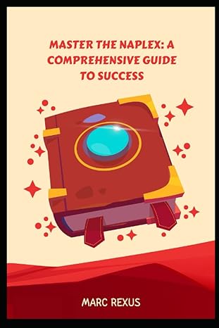 master the naplex a comprehensive guide to success 1st edition marc rexus b0c2s278jm, 979-8392348794