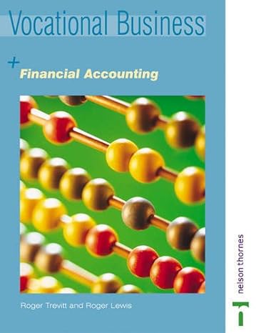 vocational business financial accounting 1st edition roger trevitt ,roger lewis 0748771107, 978-0748771103