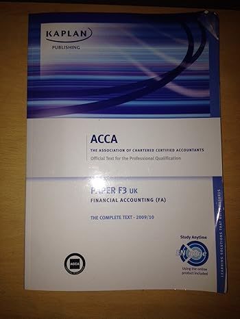 acca f3 financial accounting fa acca paper f3 uk complete text 1st edition kaplan test prep 1847107222,